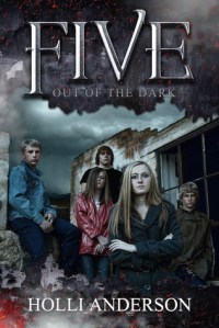Five Out of the Dark