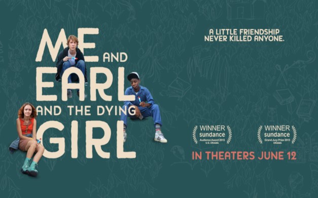 Me and Earl and The Dying Girl