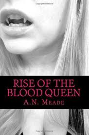 Rise of the Blood Queen