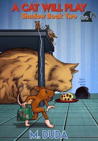 A Cat Will Play Shadow Book Two